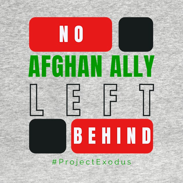 No Afghan ally left behind (light background) by Pro Exodus Relief 